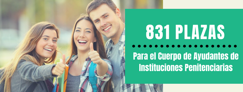 Convocadas 831 plazas para el Cuerpo de Ayudantes de Instituciones Penitenciarias